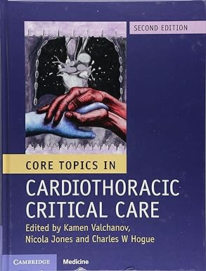 Core Topics in Cardiothoracic Critical Care 2nd Edition
