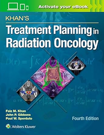 Khan's Treatment Planning in Radiation Oncology Fourth Edition