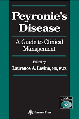 Peyronie's Disease: A Guide to Clinical Management (Current Clinical Urology)