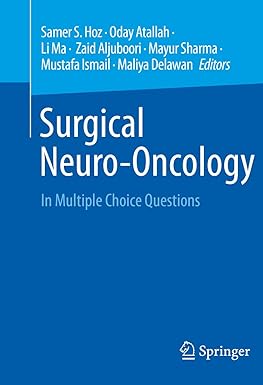 Surgical Neuro-Oncology – In Multiple Choice Questions