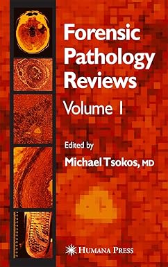 Forensic Pathology Reviews (Forensic Pathology Reviews, 1)