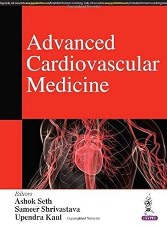 Advanced Cardiovascular Medicine 1st Edition