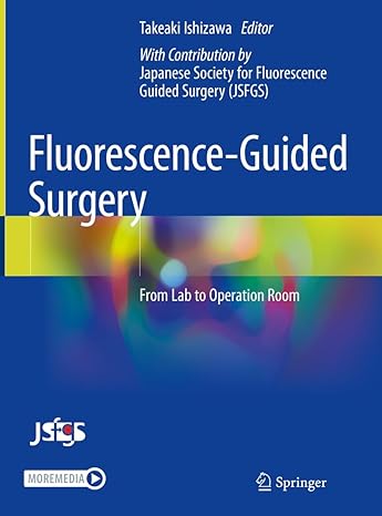 Fluorescence-Guided Surgery: From Lab to Operation Room 1st ed