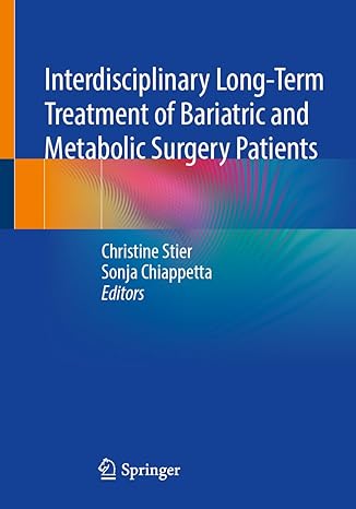 Interdisciplinary Long-Term Treatment of Bariatric and Metabolic Surgery Patients 1st ed