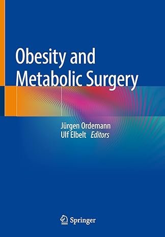 Obesity and Metabolic Surgery 1st ed