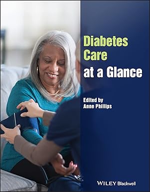Diabetes Care at a Glance (At a Glance (Nursing and Healthcare)) 1st Edition