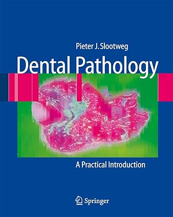 Dental Pathology: A Practical Introduction