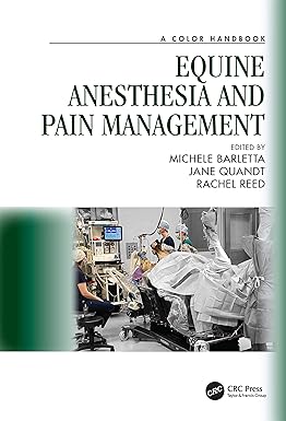 Equine Anesthesia and Pain Management: A Color Handbook (Veterinary Color Handbook Series) 1st Edition