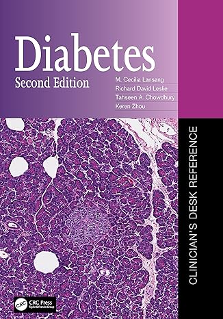 Diabetes: Clinician's Desk Reference (Clinician's Desk Reference Series) 2nd Edition