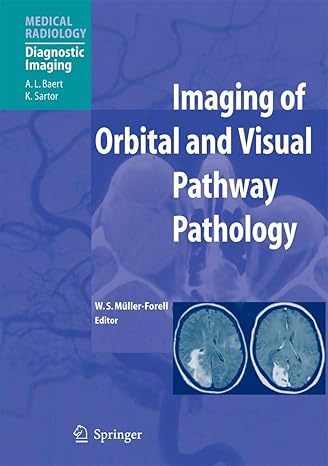 Imaging of Orbital and Visual Pathway Pathology (Medical Radiology)
