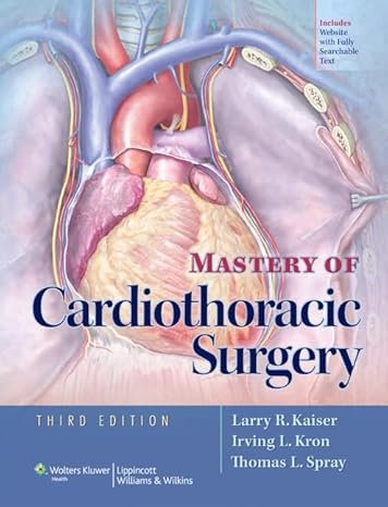Mastery of Cardiothoracic Surgery Third Edition
