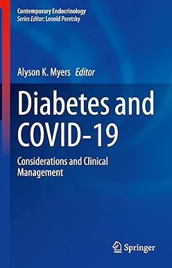 Diabetes and COVID-19: Considerations and Clinical Management (Contemporary Endocrinology)