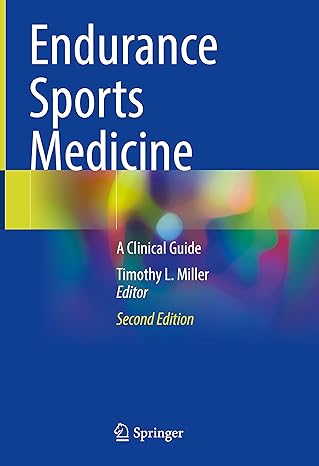 Endurance Sports Medicine: A Clinical Guide 2nd edition