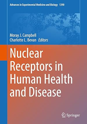 Nuclear Receptors in Human Health and Disease: 1390 (Advances in Experimental Medicine and Biology)