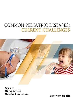 Common Pediatric Diseases: Current Challenges (Updates on Pediatric Health and Diseases)