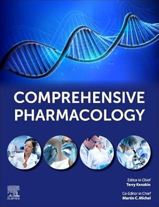 Comprehensive Pharmacology by Terry P. Kenakin