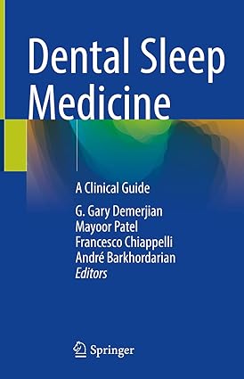 Dental Sleep Medicine: A Clinical Guide 1st ed