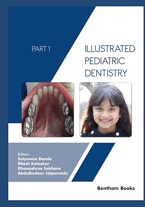 Illustrated Pediatric Dentistry - Part 1