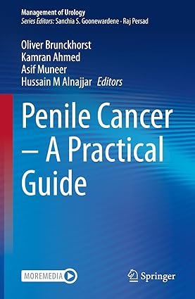 Penile Cancer – A Practical Guide (Management of Urology)