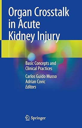 Organ Crosstalk in Acute Kidney Injury: Basic Concepts and Clinical Practices