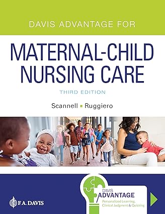 Davis Advantage for Maternal-Child Nursing Care Third Edition