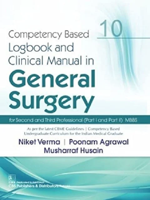 Competency Based Logbook And Clinical Manual In General Surgery