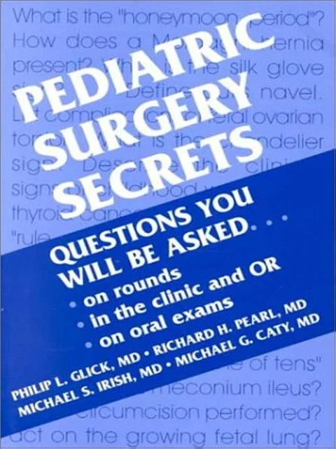 Pediatric Surgery Secrets 1st Edition