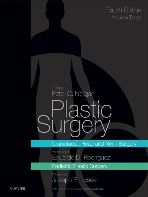 Plastic Surgery: Volume 3: Craniofacial, Head and Neck Surgery and Pediatric Plastic Surgery 4th Edition