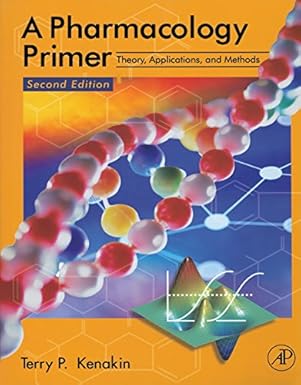 A Pharmacology Primer 2nd Edition