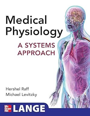Medical Physiology: A Systems Approach 1st Edition