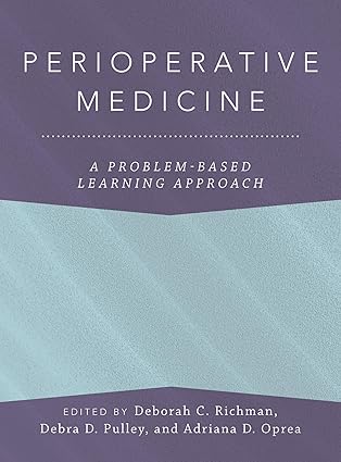 Perioperative Medicine: A Problem-Based Learning Approach (Anaesthesiology: A Problem-Based Learning Approach)