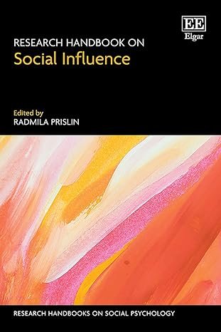 Research Handbook on Social Influence (Research Handbooks on Social Psychology series)
