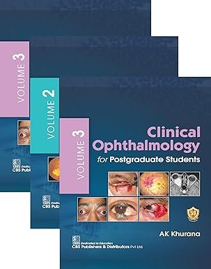Clinical Ophthalmology for Postgraduate Students, Vol. 1 to 3