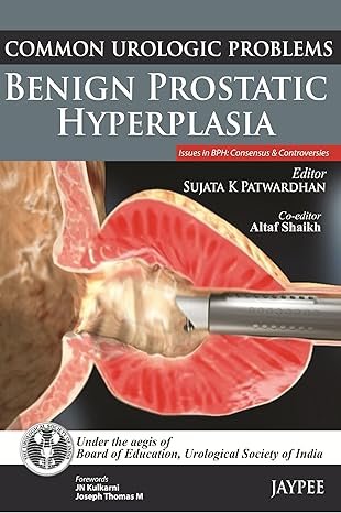 Common Urologic Problems: Benign Prostatic Hyperplasia