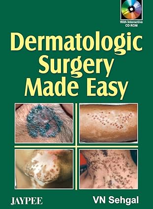 Dermatologic Surgery Made Easy