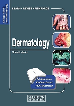Dermatology: Self-Assessment Colour Review 1st Edition