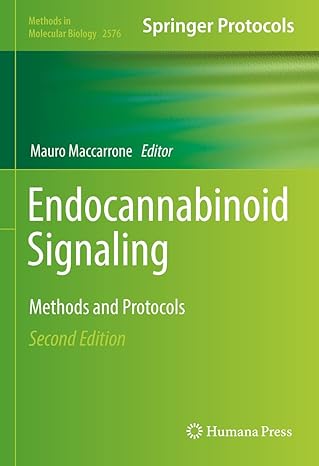 Endocannabinoid Signaling: Methods and Protocols (Methods in Molecular Biology Book 2576) 2nd Edition