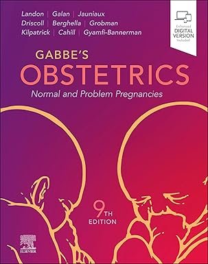 Gabbe’s Obstetrics: Normal and Problem Pregnancies 9th Edition