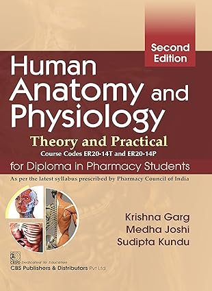 Human Anatomy and Physiology Theory and Practical 2nd Edition