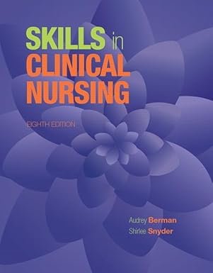 Skills in Clinical Nursing 8th Edition