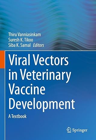 Viral Vectors in Veterinary Vaccine Development: A Textbook