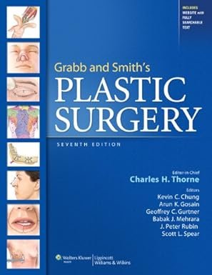 Grabb and Smith’s Plastic Surgery 7th Edition