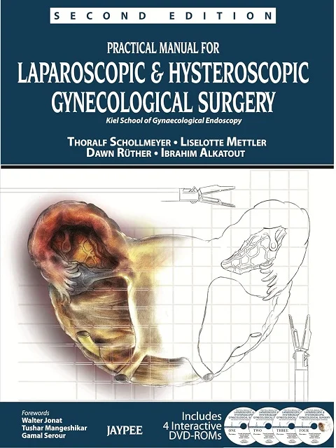 Practical Manual for Laparoscopic & Hysteroscopic Gynecological Surgery