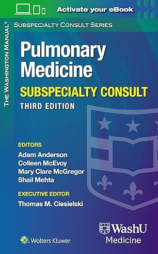Washington Manual Pulmonary Medicine Subspecialty Consult Third Edition