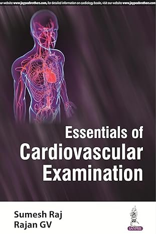 Essentials of Cardiovascular Examination 1st Edition