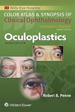 Oculoplastics (Color Atlas and Synopsis of Clinical Ophthalmology) Third Edition