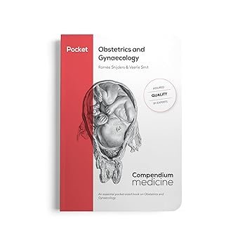 Pocket Obstetrics and Gynaecology: An essential pocket-sized book on Obstetrics and Gynaecology