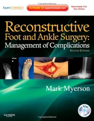 Reconstructive Foot and Ankle Surgery: Management of Complications 2nd Edition