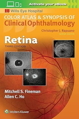 Retina (Color Atlas and Synopsis of Clinical Ophthalmology) 3rd Edition