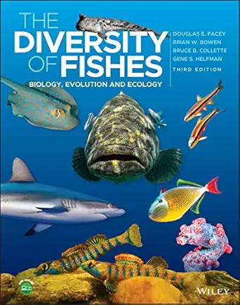 The Diversity of Fishes: Biology, Evolution and Ecology 3rd Edition